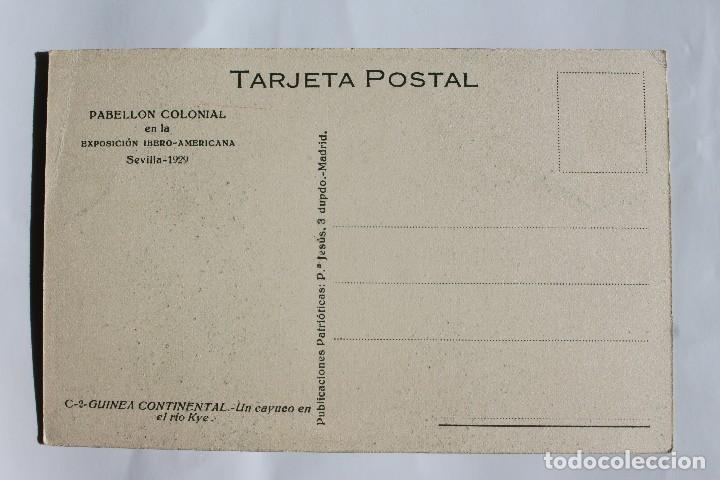 Postales: GUINEA CONTINENTAL- EXPOSICION IBERO-AMERICANA, SEVILLA-1929- UN CAYUCO EN EL RIO KYE. - Foto 2 - 113238803
