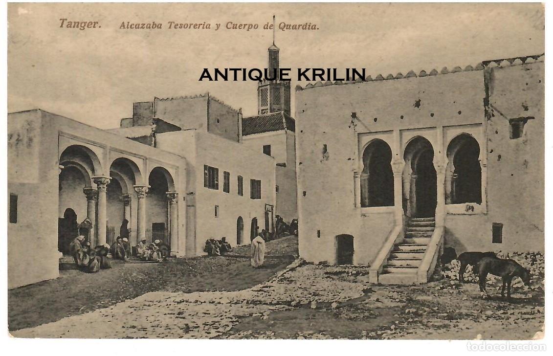 Postales: TANGER / ALCAZABA TESORERIA Y CUERPO DE GUARDIA / EDI. A. AREVALO / SIN FRANQUEAR PERO ESCRITA