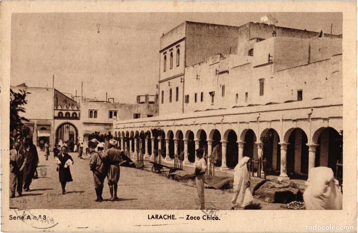 Postales: Larache Protectorado Espa&ntilde;ol en Marruecos - Zoco Chico