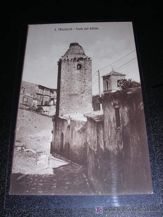 Postales: 7 TRUJILLO, TORRE DEL ALFILER - Foto 1