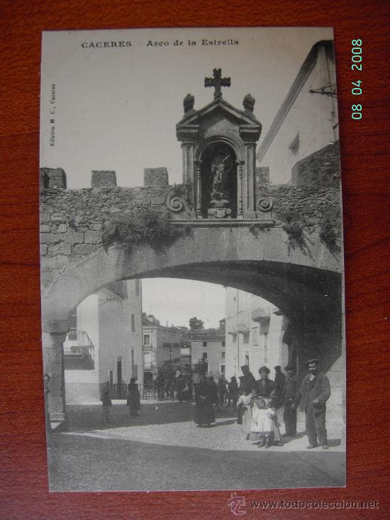 Postales: CACERES - ARCO DE LA ESTRELLA - Foto 1