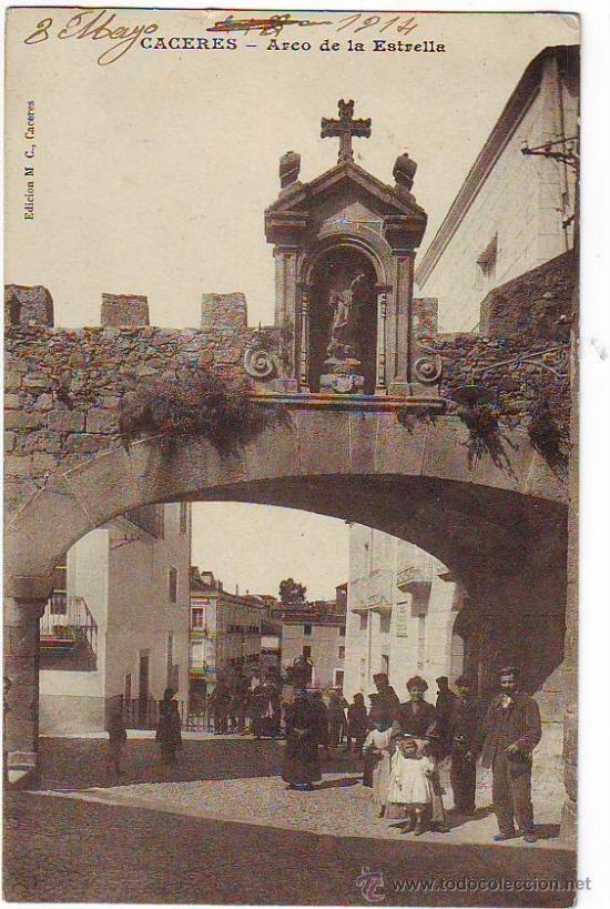 Postales: C&Aacute;CERES. ARco de la Estrella - Foto 1