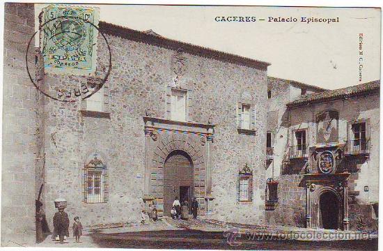 Postales: C&Aacute;CERES. Palacio Episcopal - Foto 1