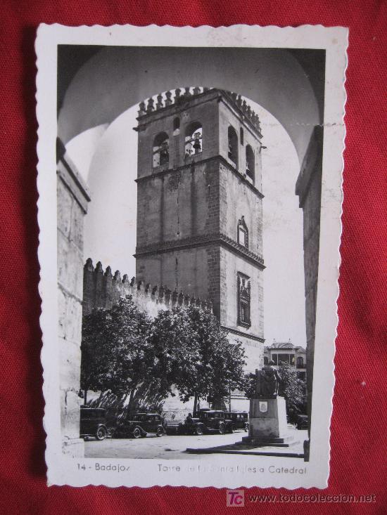 Postales: BADAJOZ - TORRE DE LA CATEDRAL - Foto 1