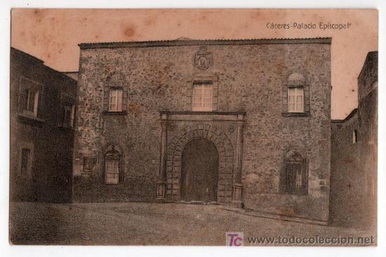 Postales: TARJETA POSTAL DE CACERES. PALACIO EPISCOPAL - Foto 1