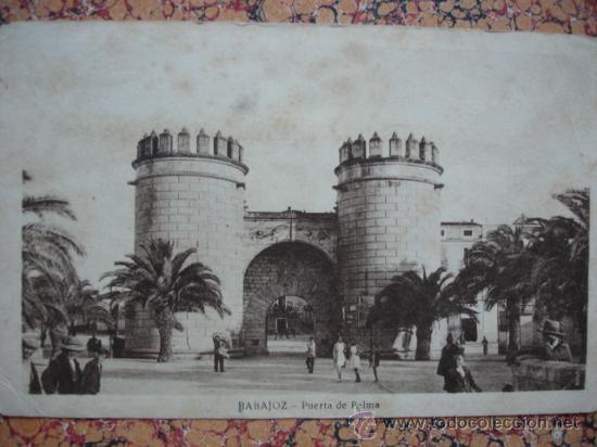 Postales: BADAJOZ.PUERTA DE PALMA - Foto 1