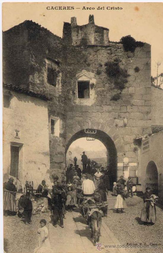 Postales: C&Aacute;CERES.-ARCO DEL CRISTO - Foto 1