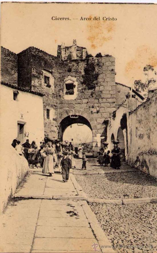 Postales: C&Aacute;CERES.-ARCO DEL CRISTO - Foto 1