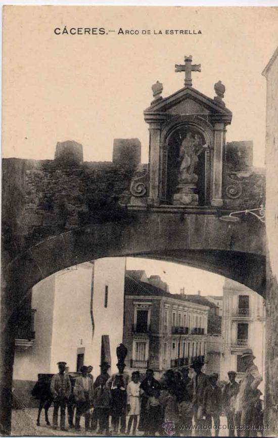 Postales: C&Aacute;CERES.-ARCO DE LA ESTRELLA - Foto 1
