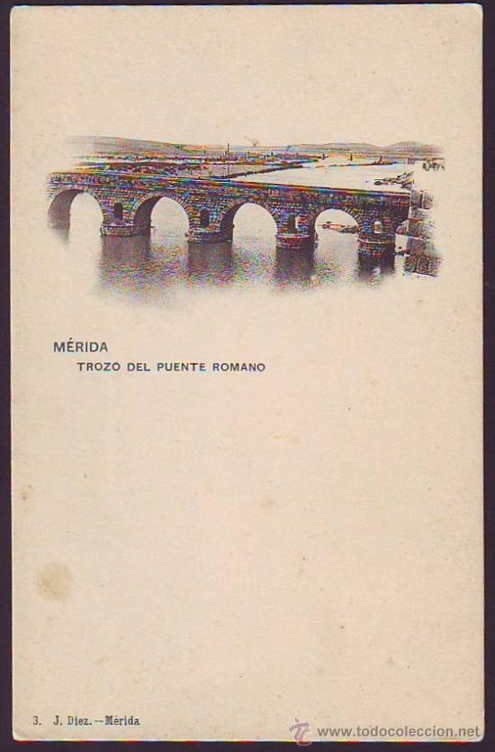 Postales: M&Eacute;RIDA. Trozo del Puente Romano - Foto 1