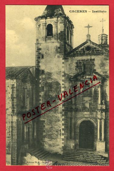 Postales: CACERES, INSTITUTO,    P63714 - Foto 1