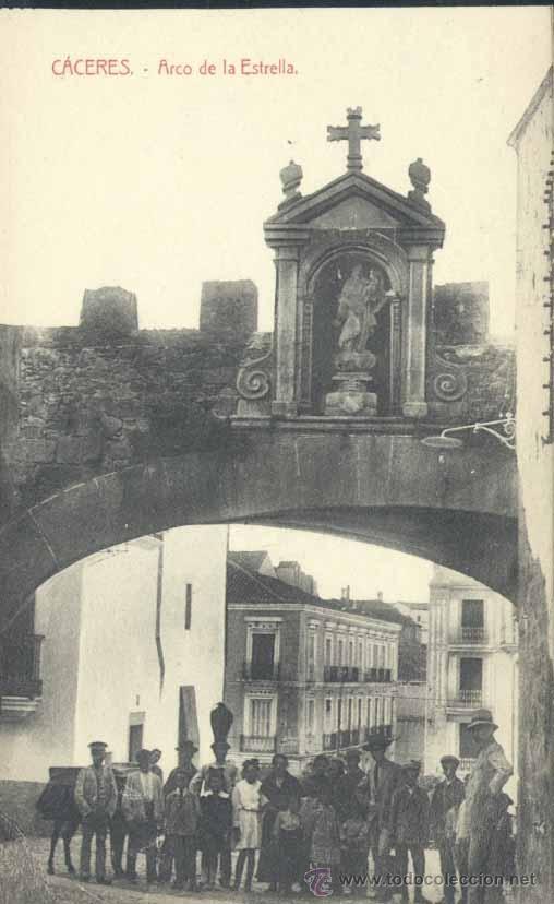 Postales: C&Aacute;CERES.- ARCO DE LA ESTRELLA - Foto 1