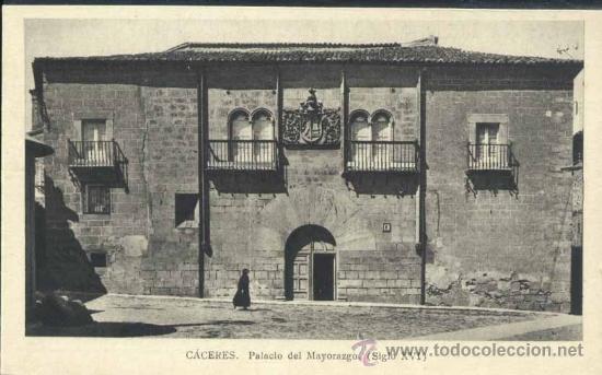 Postales: C&Aacute;CERES.- PALACIO DEL MAYORAZGO - Foto 1