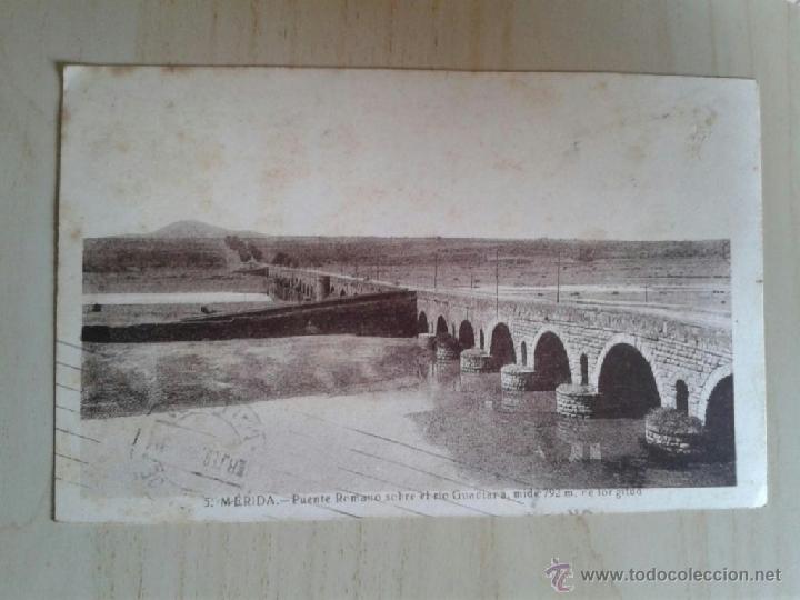 Postales: Postal antigua Badajoz. Mérida. Puente romano. Circulada el 04/02/1947. - Foto 1 - 39973975