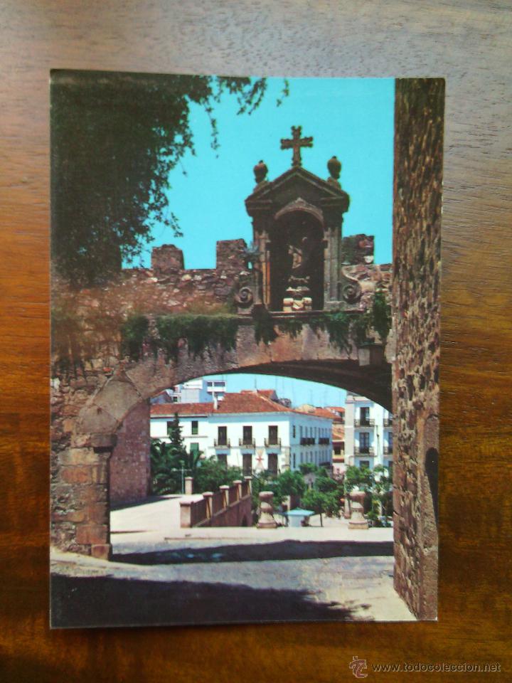 Postales: C&aacute;ceres, Arco de la Estrella. Arribas. - Foto 1
