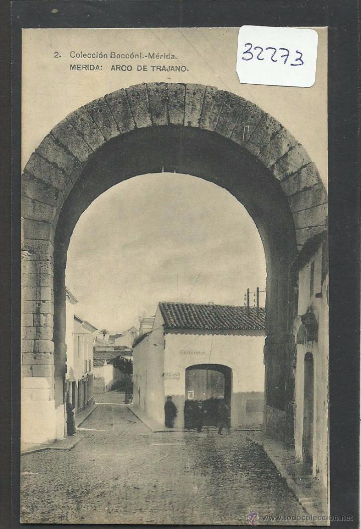 Postales: MERIDA - 2 - ARCO DE TRAJANO - COL&middot; BOCCONL - HAUSER Y MENET - (32273) - Foto 1