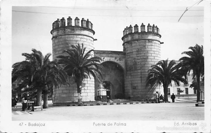 Postales: BADAJOZ.- PUERTA DE PALMA - Foto 1