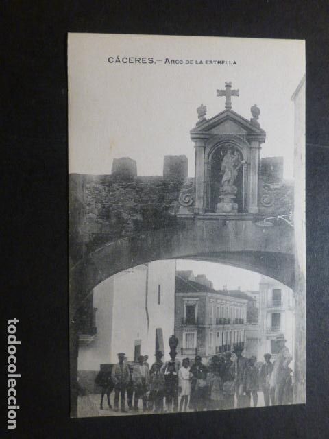 Postales: CACERES ARCO DE LA ESTRELLA - Foto 1