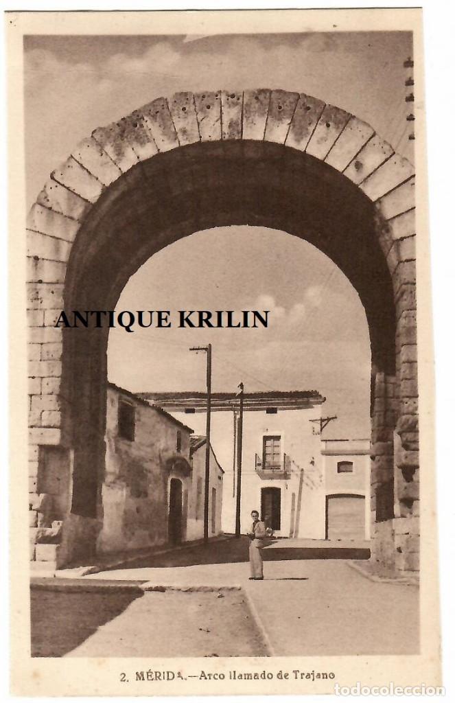 Postales: MERIDA N&ordm; 2 ARCO LLAMADO DE TRAJANO - Foto 1