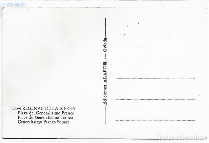 Postales: (PS-66657)POSTAL DE FRENEGAL DE LA SIERRA(BADAJOZ)-PLAZA GENERALISIMO FRANCO.EDICIONES ALARDE - Foto 2 - 297892448