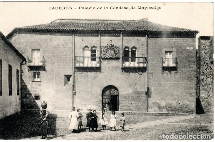 Postais: BONITA POSTAL - CACERES - PALACIO DE LA CONDESA DE MAYORALGO