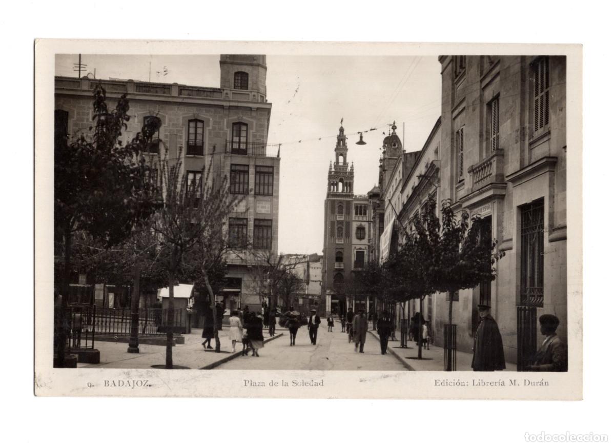 Postales: BADAJOZ.- PLAZA SOLEDAD. - Foto 1