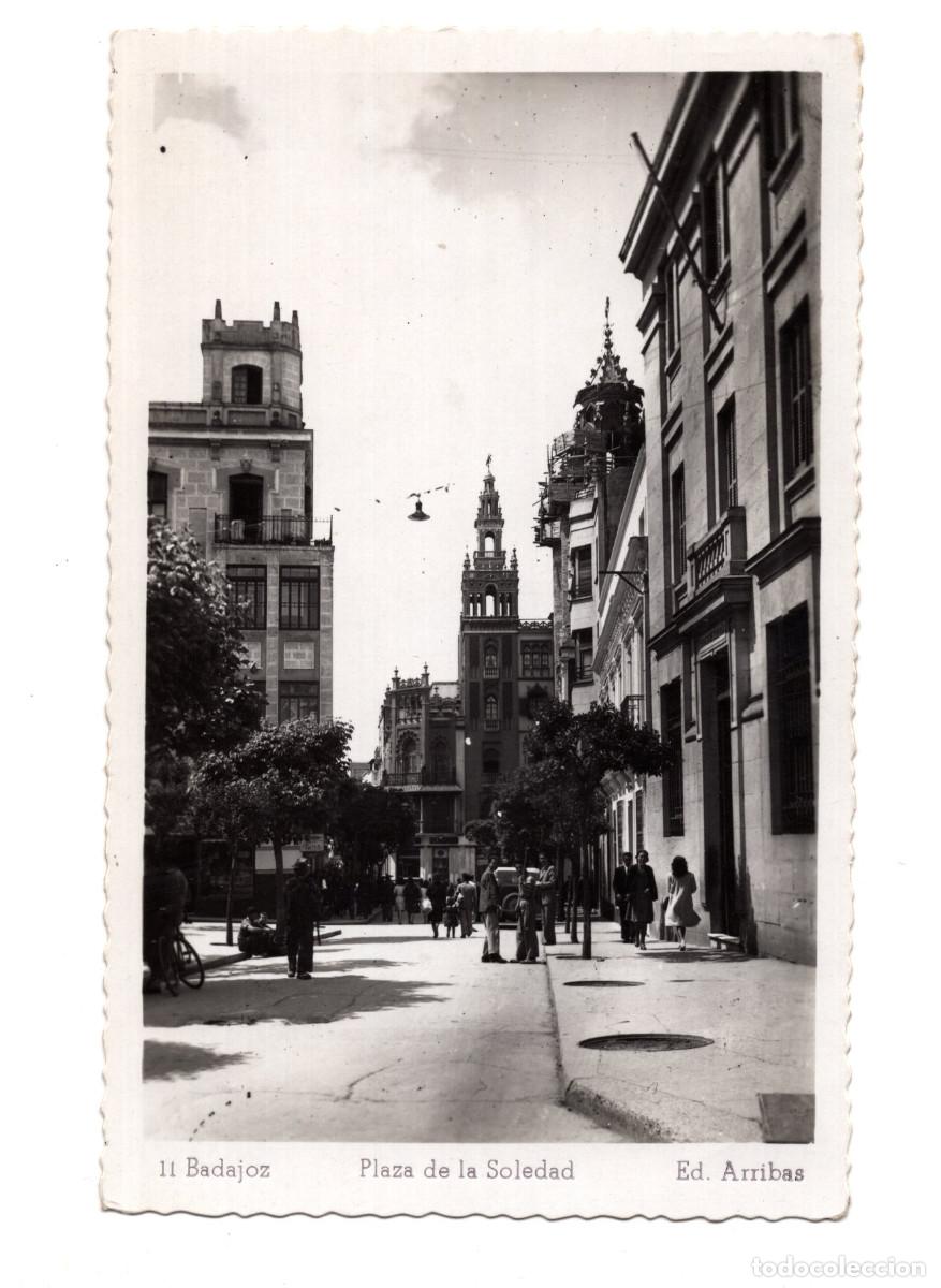 Postales: BADAJOZ.- PLAZA DE LA SOLEDAD. - Foto 1