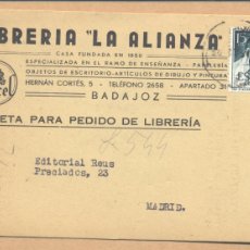 Postales: TARJETA COMERCIAL - LIBRERIA LA ALIANZA. BADAJOZ, CIRCULADA 1954, VER FOTOS