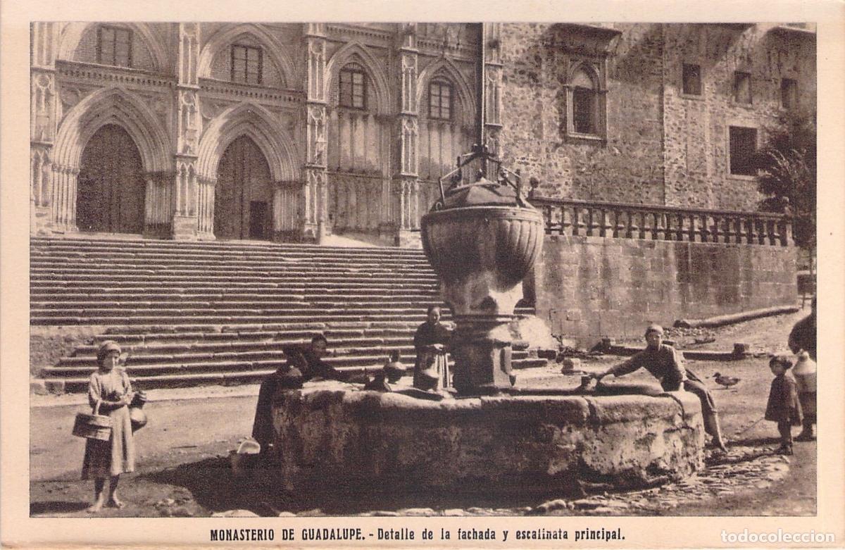 Postales: Postal Monasterio de Guadalupe: Fachada, Escalinata y Fuente