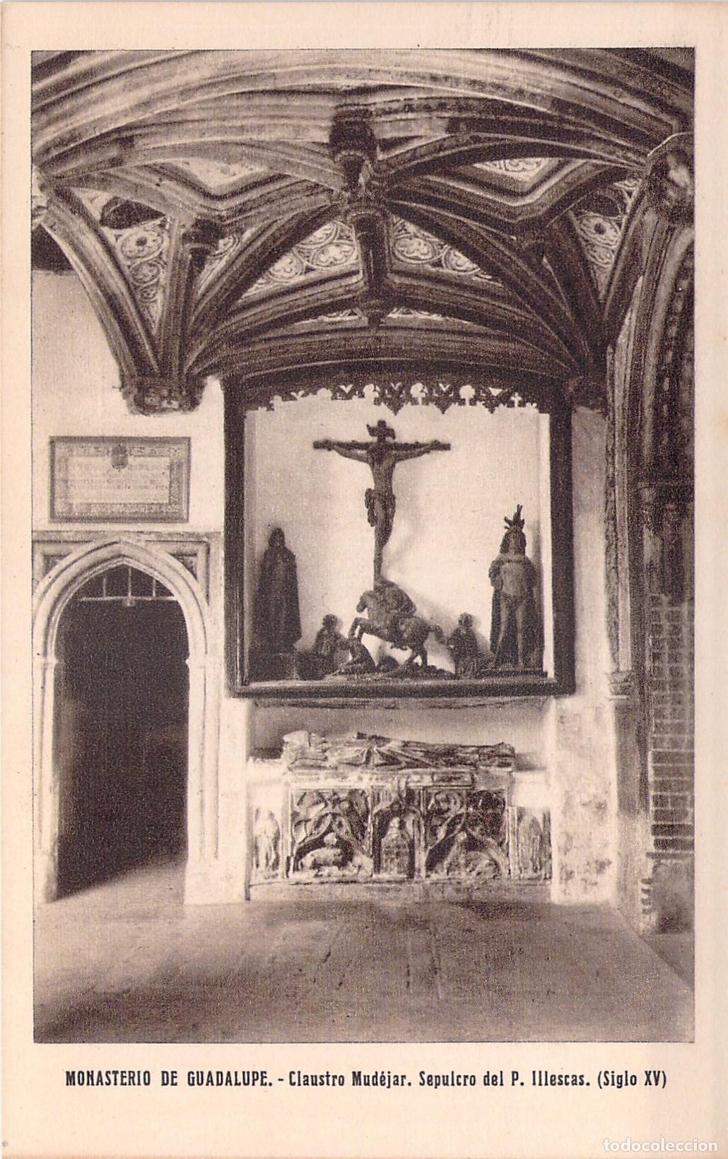 Postales: Postal Monasterio de Guadalupe Claustro Mud&eacute;jar Sepulcro Illescas