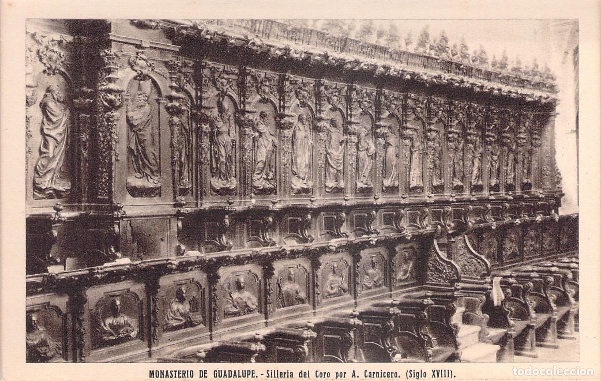 Postales: Postal del Monasterio de Guadalupe: Siller&iacute;a del Coro por Carnicero
