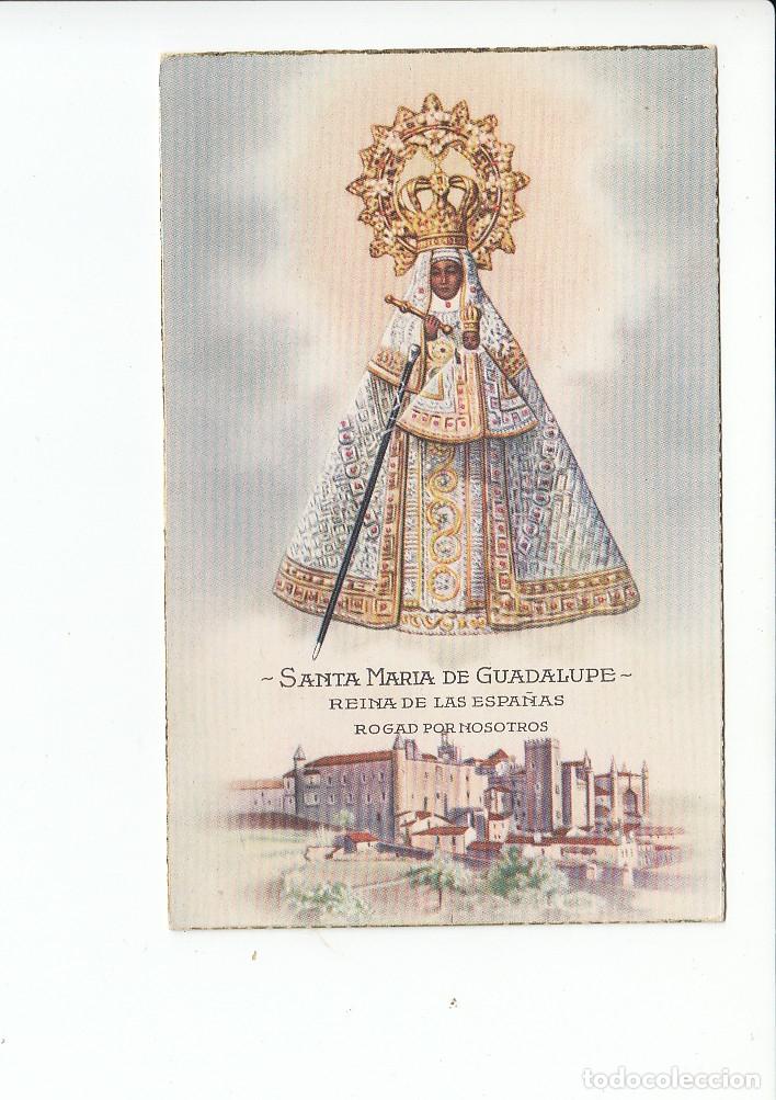 Postales: SANTA MARIA DE GUADALUPE. REINA DE LAS ESPA&Ntilde;AS.