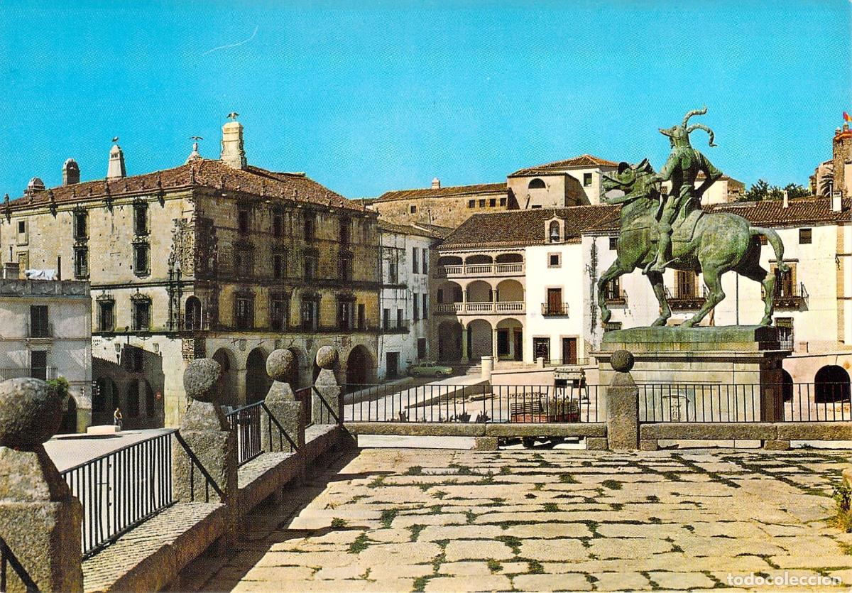 Postales: Postal Trujillo Plaza Mayor Estatua de Pizarro y Palacio