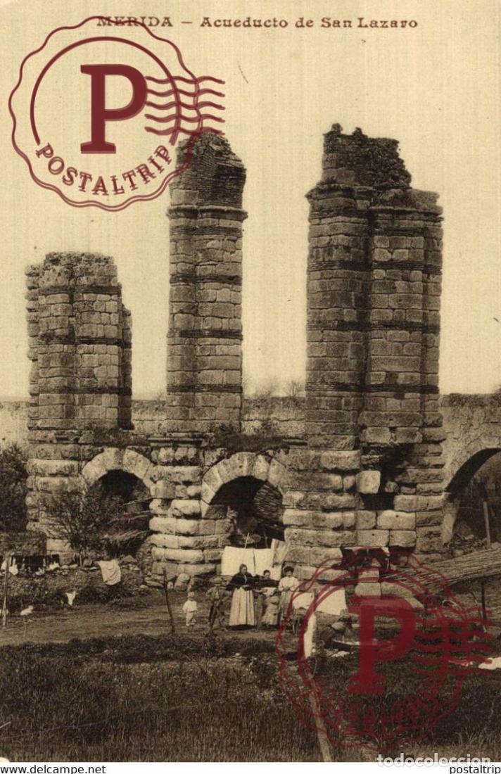 Postcards: BADAJOZ. MERIDA. ACUEDUCTO DE SAN LAZARO.