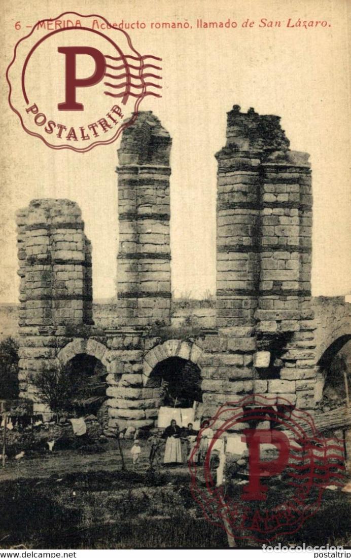 Postcards: BADAJOZ. MERIDA. ACUEDUCTO DE SAN LAZARO.