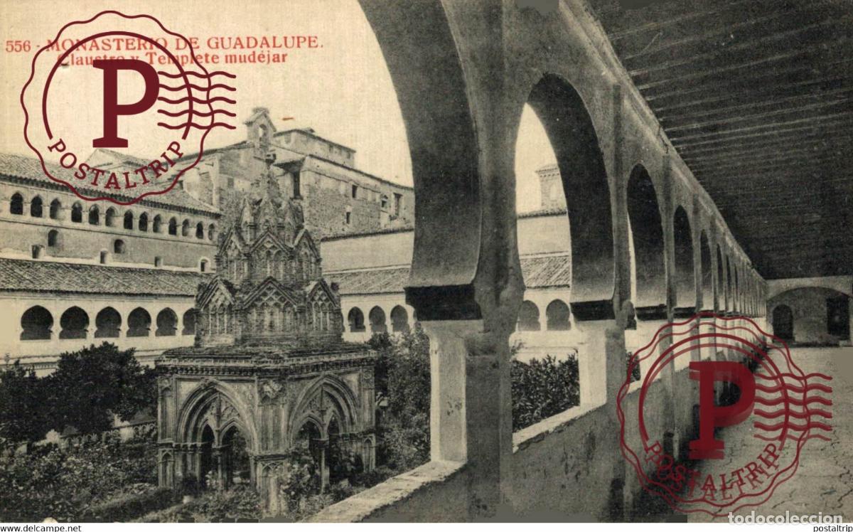 Postales: CACERES. GUADALUPE. MONASTERIO.
