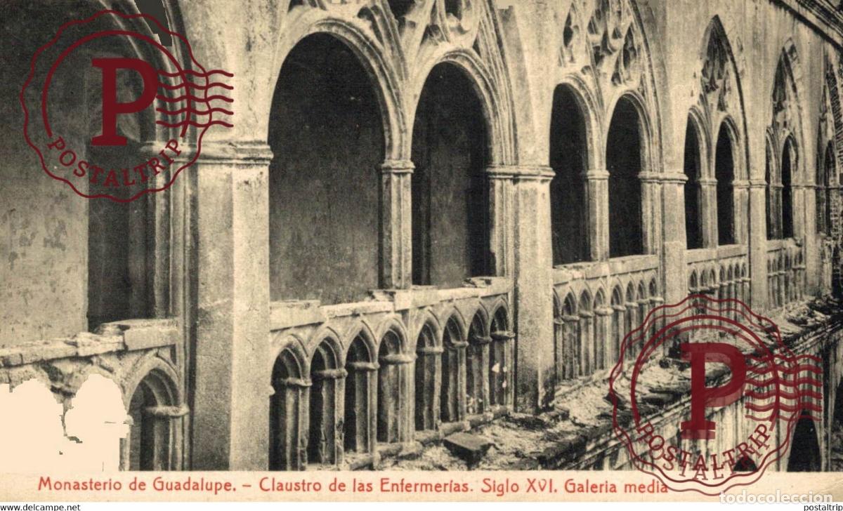 Postales: CACERES. GUADALUPE. MONASTERIO.