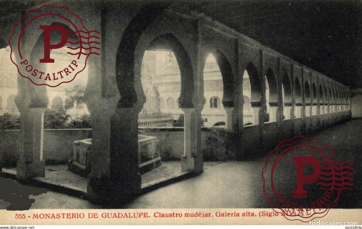 Postales: CACERES. GUADALUPE. MONASTERIO.