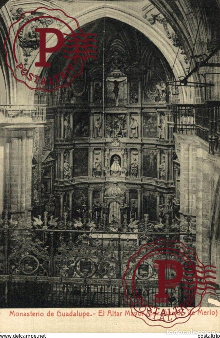 Postales: CACERES. GUADALUPE. MONASTERIO. ALTAR MAYOR.