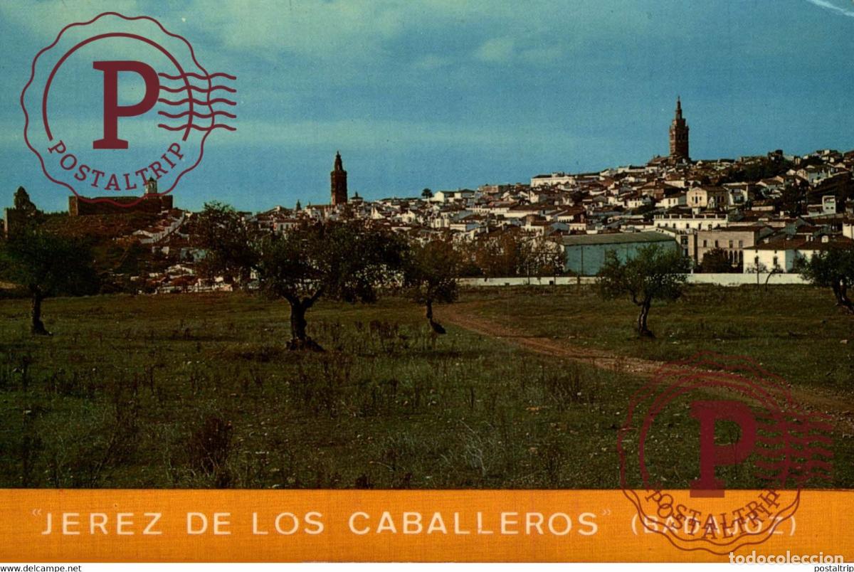 Postales: BADAJOZ. JEREZ DE LOS CABALLEROS.