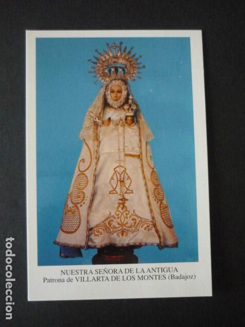 Postales: VILLARTA DE LOS MONTES BADAJOZ NUESTRA SE&Ntilde;ORA DE LA ANTIGUA POSTAL