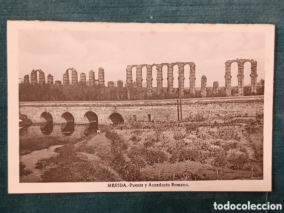 Postales: MERIDA. Puente y Acueducto Romano. M&eacute;rida