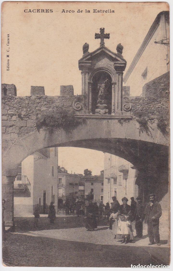 Postales: CACERES, ARCO DE LA ESTRELLA - EDICION M.C., CACERES, PHOTOTYPIE J.BIENEIM&Eacute; - S/C