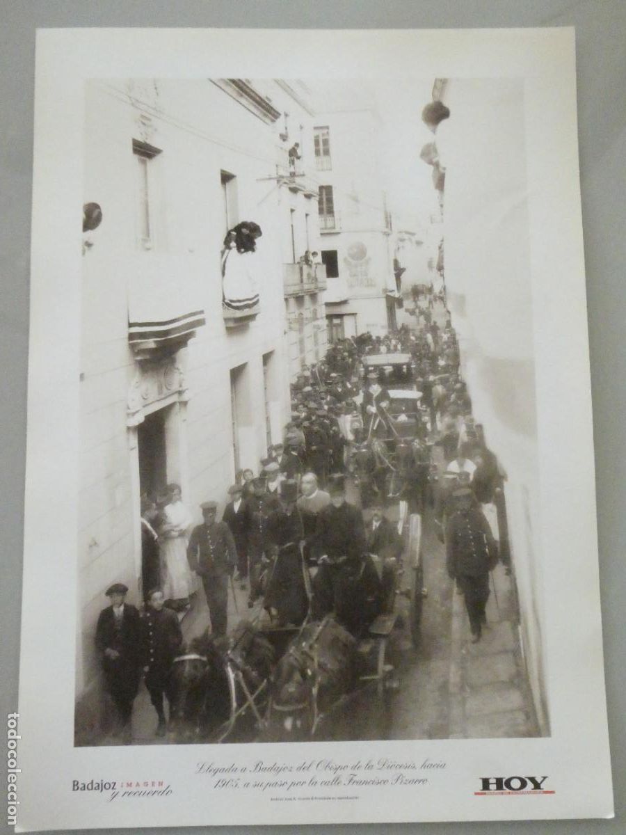 Postales: L&Aacute;MINA FOTO FOTOGRAF&Iacute;A FACS&Iacute;MIL BADAJOZ IMAGEN Y RECUERDO. LLEGADA OBISPO 1905 C/ PIZARRO 34X24CM. 5