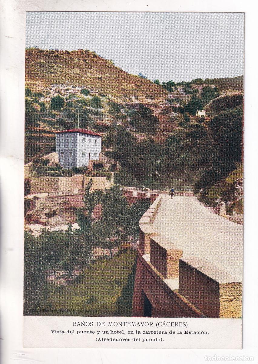 Postales: POSTAL. BA&Ntilde;OS DE MONTEMAYOR. C&Aacute;CERES. VISTA DE UN PUENTE Y UN HOTEL, EN LA CARRETERA DE LA ESTACI&Oacute;N