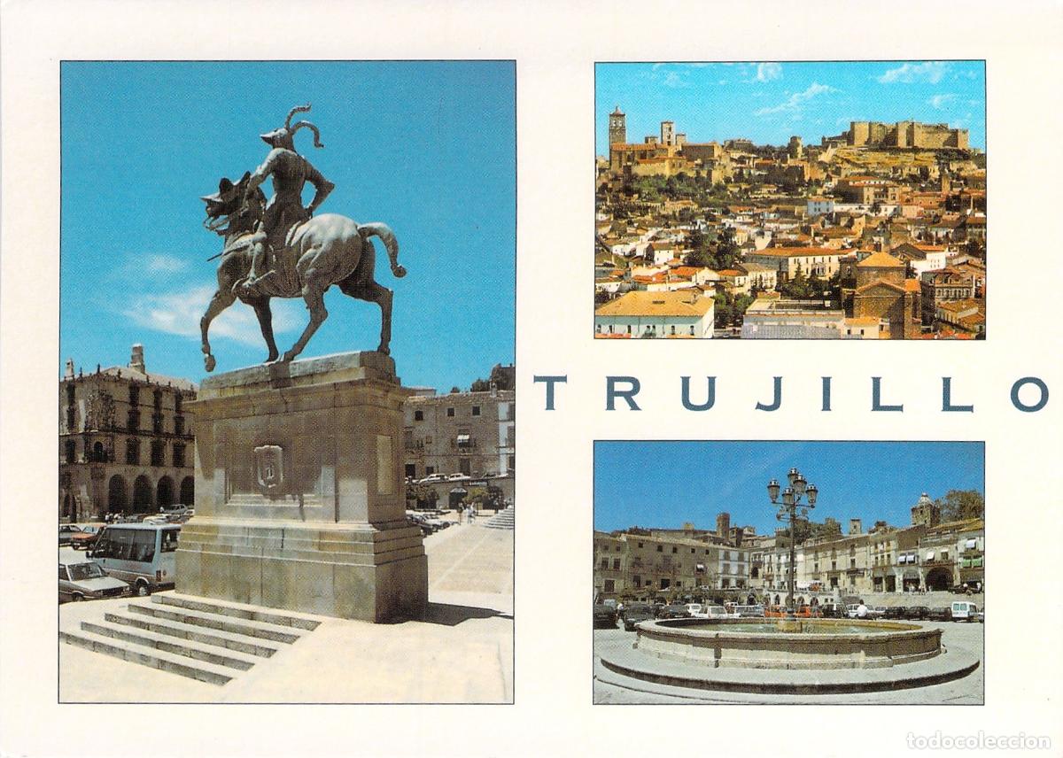 Postales: Postal de Trujillo con monumentos y estatua de Pizarro
