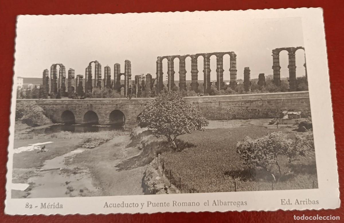 Postales: POSTAL FOTOGR&Aacute;FICA ACUEDUCTO Y PUENTE ROMANO EL ALBARREGAS - M&Eacute;RIDA 1950/60