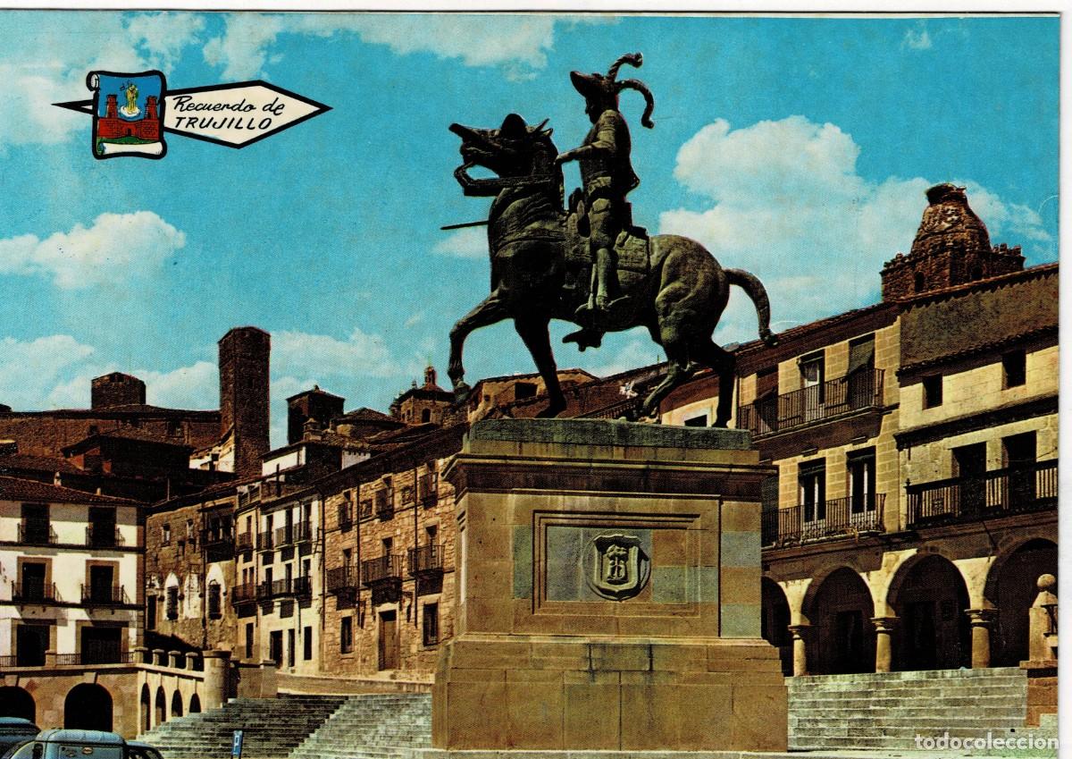 Postales: POSTAL MODERNA DE EXTREMADURA. TRUJILLO. PLAZA MAYOR Y ESTATUA DE PIZARRO. P-EXT-283