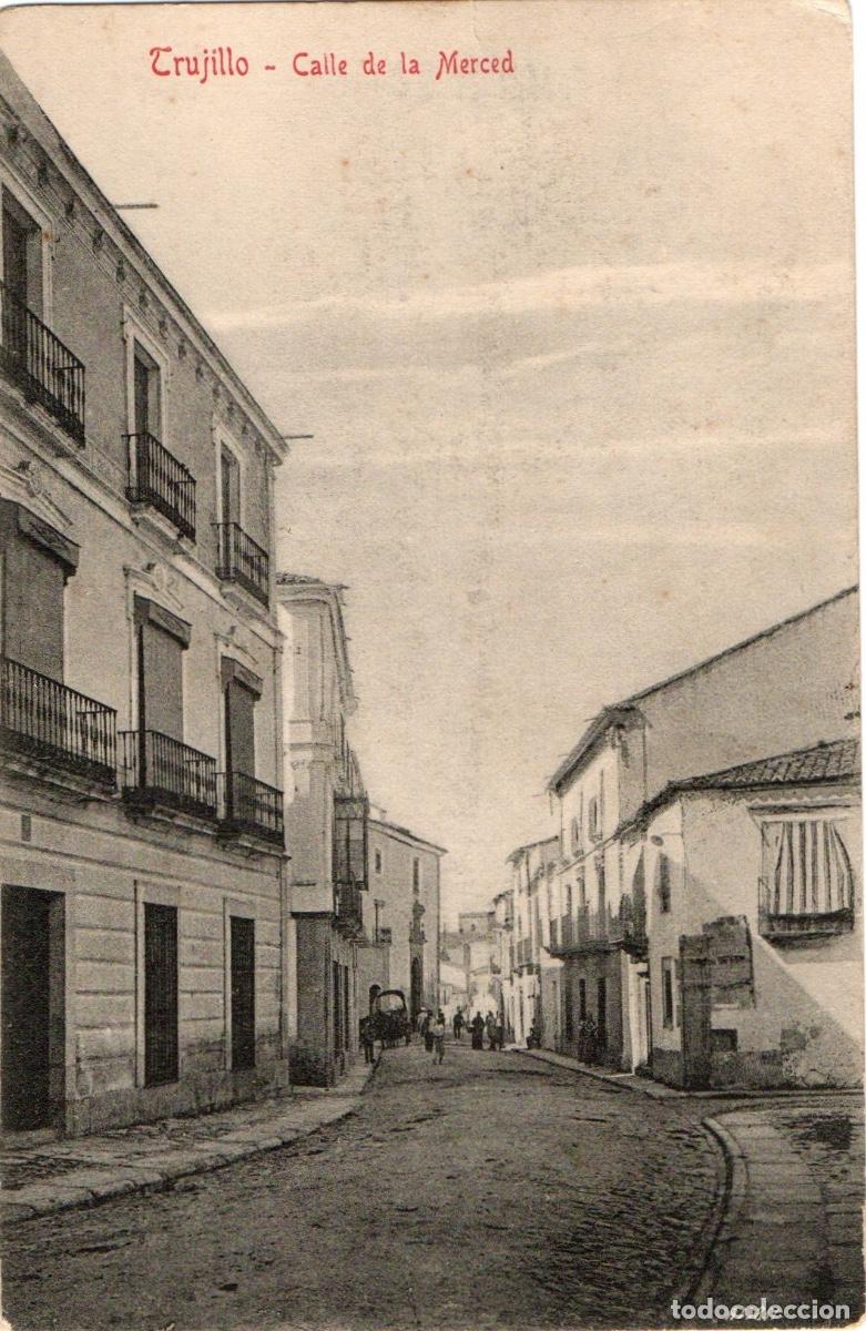 Postales: TRUJILLO CALLE DE LA MERCED - Foto 1