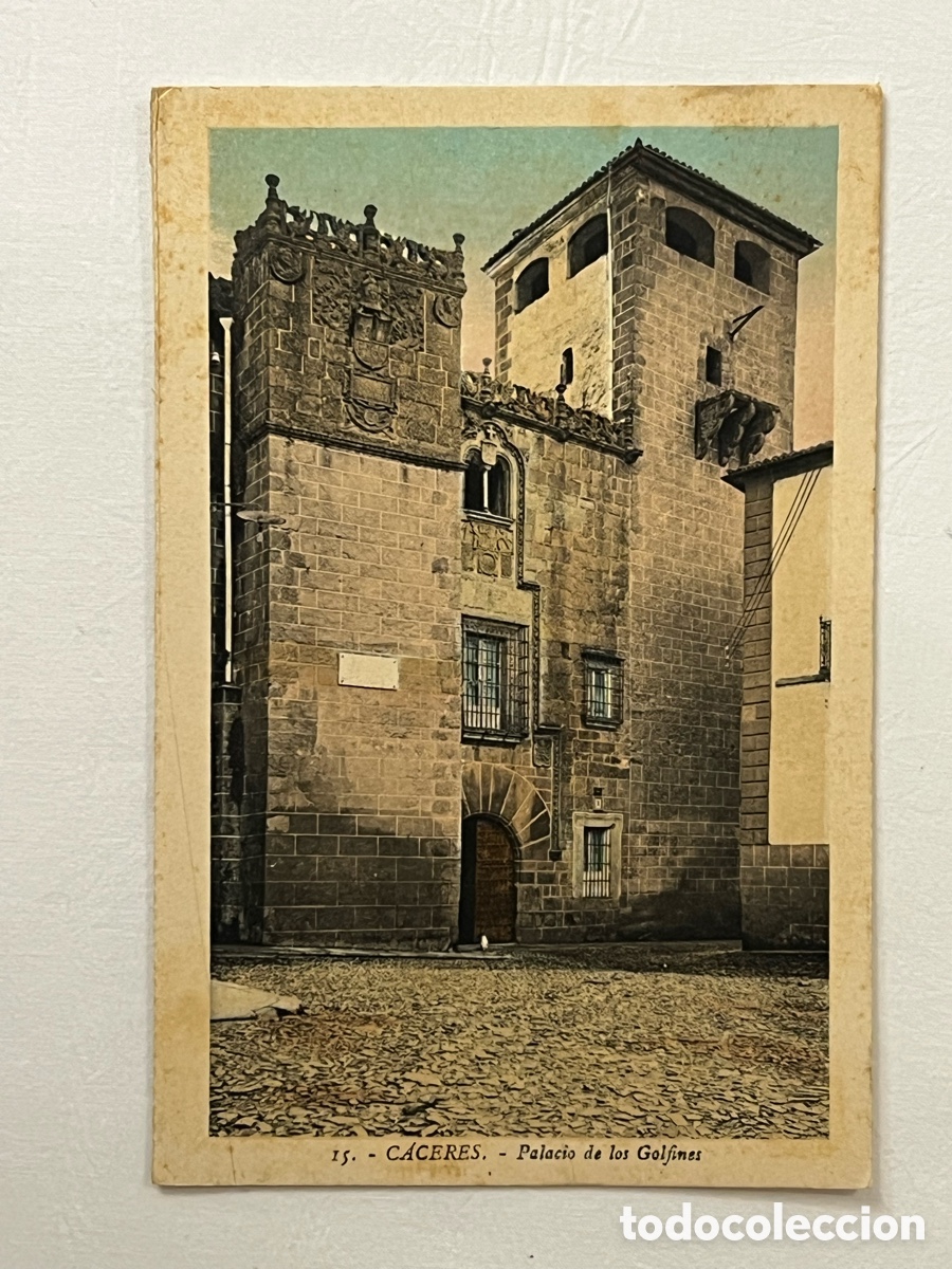 Postales: C&Aacute;CERES. Postal No.15, Palacio de los Golfines. Foto L. Roisin (h.1940?) S/C